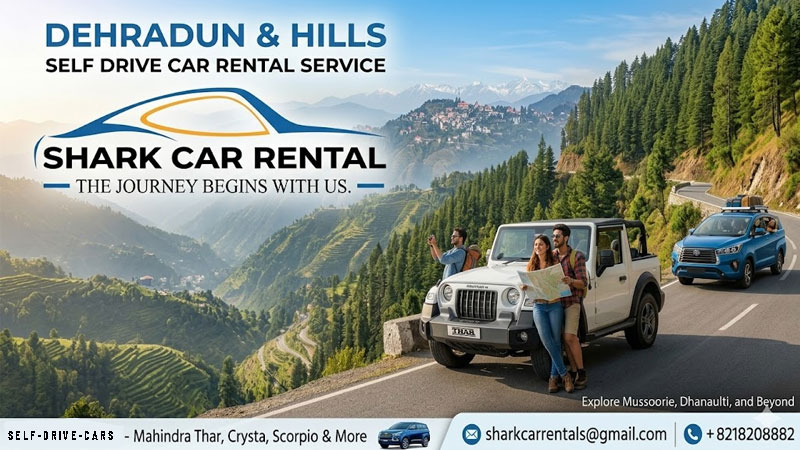 Explore Dehradun & Hills with Self Drive Car Rental Service