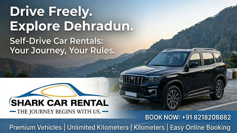 Drive Freely: The Ultimate Self Drive Car Rental Experience in Dehradun | Shark Car Rental